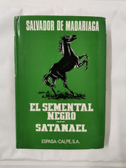 El semental negro by Salvador de Madariaga, Spanish edition (Hardcover, 1977)