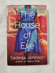 The House of Eve by Sadeqa Johnson (Author) Advanced Proof