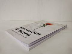 Blossom & Burn: A Poetry Collection by Lexie Yut