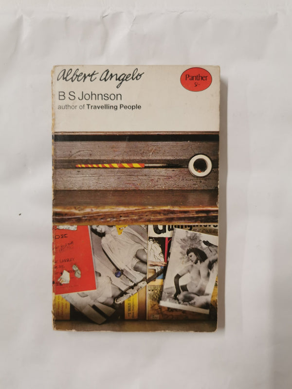 Albert Angelo by B S Johnson (Panther Books 1st Paperback Edition, 1967)