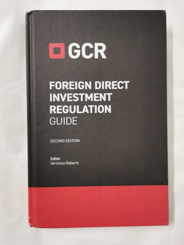 Foreign Direct Investment Regulation Guide - Second Edition