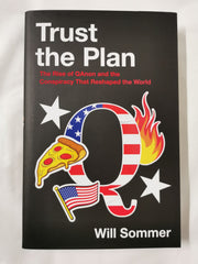 Trust the Plan by Will Sommer