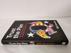Trust the Plan by Will Sommer