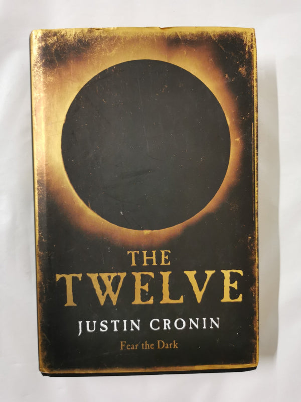 The Twelve Hardcover by Justin Cronin First Edition