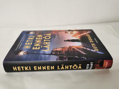 Hetki ennen lähtöä / The Last Hours in Paris by Ruth Druart / Elina Salonen