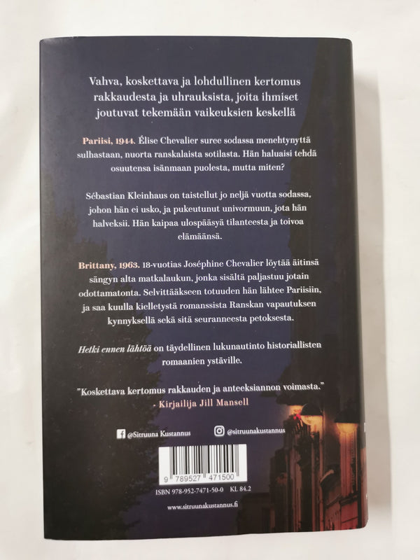 Hetki ennen lähtöä / The Last Hours in Paris by Ruth Druart / Elina Salonen