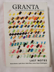 Granta 164: Last Notes by Sigrid Rausing