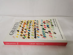 Granta 164: Last Notes by Sigrid Rausing