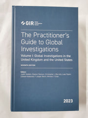 GIR's Practitioner’s Guide to Global Investigations, 7th Edition - Vol I