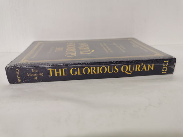 The Meaning of the Glorious Qur'an by Muhammad Marmaduke Pickthall (Pback, 2014)