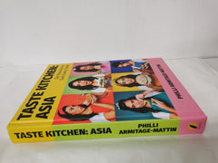 Taste Kitchen: Asia: Six Flavours by Philli Armitage-Mattin *Damaged*