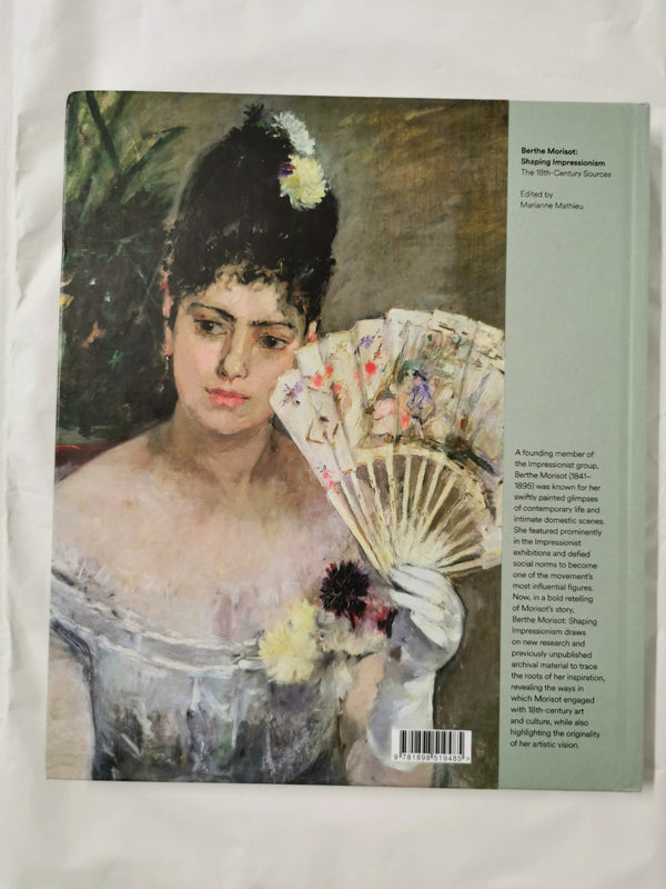 Berthe Morisot: Shaping Impressionism by Dulwich Picture Gallery