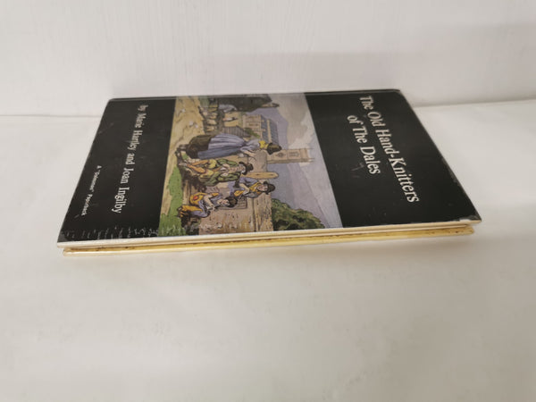 The Old Hand-Knitters of the Dales by Marie Hartley & Joan Ingilby (1969 2nd Ed)