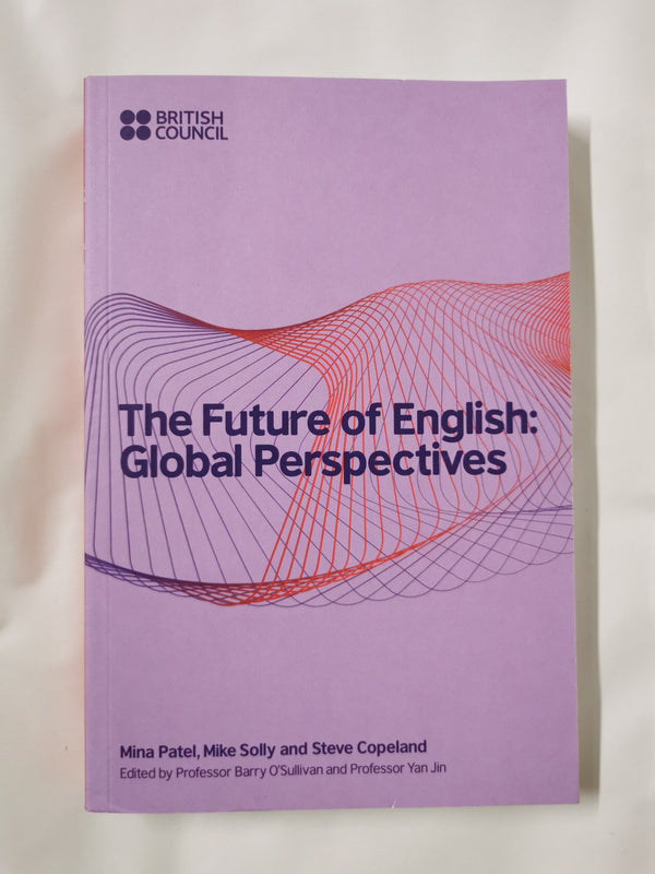 The Future of English: Global Perspectives