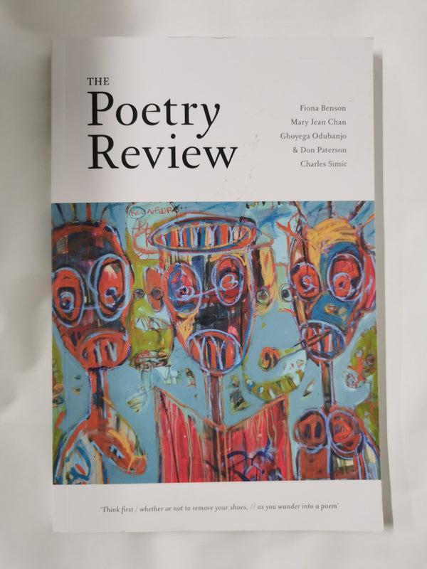 The Poetry Review: Vol 113, No 1, Spring 2023