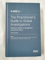 GIR's Practitioner’s Guide to Global Investigations, 7th Edition - Vol 2