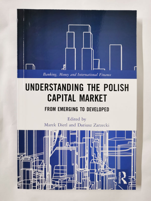 Understanding the Polish Capital Market From Emerging to Developed