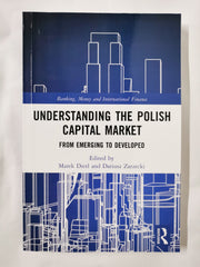 Understanding the Polish Capital Market From Emerging to Developed
