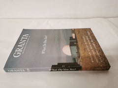 Granta 159: What Do You See? by Sigrid Rausing