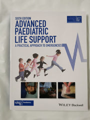 Advanced Paediatric Life Support: A Practical Approach to Emergencies by ALSG