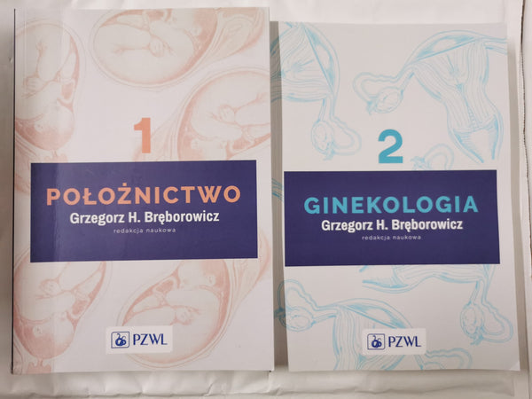 Położnictwo i ginekologia Tom 1-2 Grzegorz H. Bręborowicz