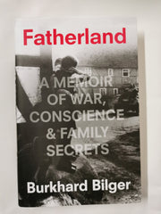 Fatherland: A Memoir of World War Two by Burkhard Bilger