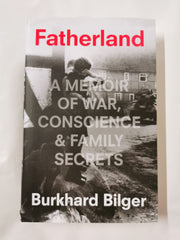 Fatherland: A Memoir of World War Two by Burkhard Bilger