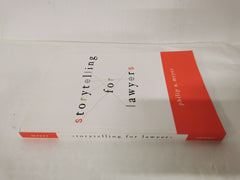 Storytelling for Lawyers by Philip Meyer