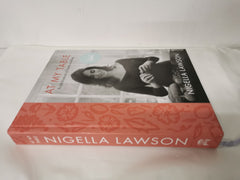 At My Table: A Celebration of Home Cooking by Nigella Lawson