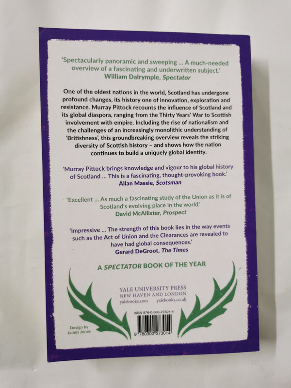 Scotland : The Global History: 1603 to the Present by Murray Pittock