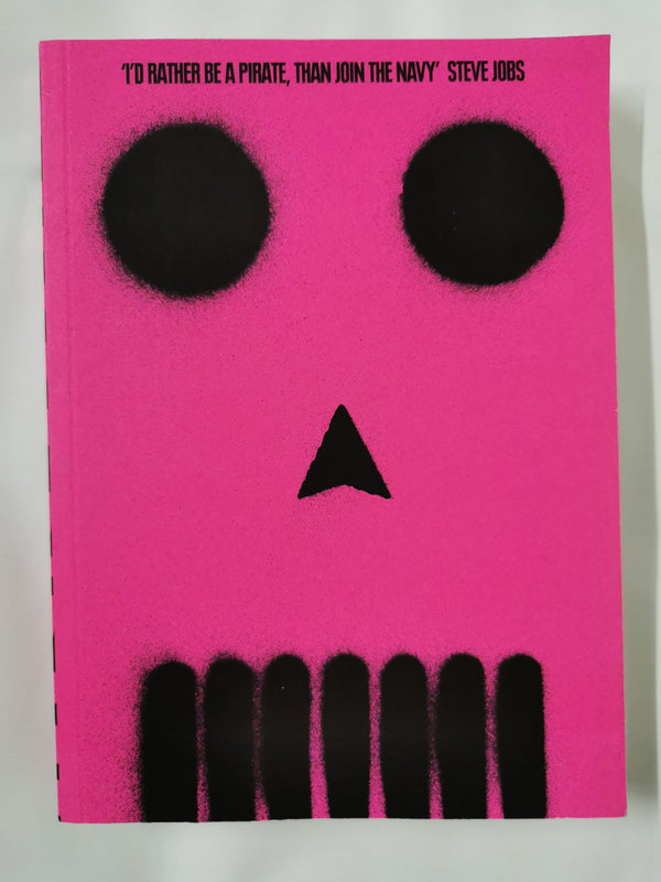 Be More Pirate Or How to Take On the World and Win by Sam Conniff Allende