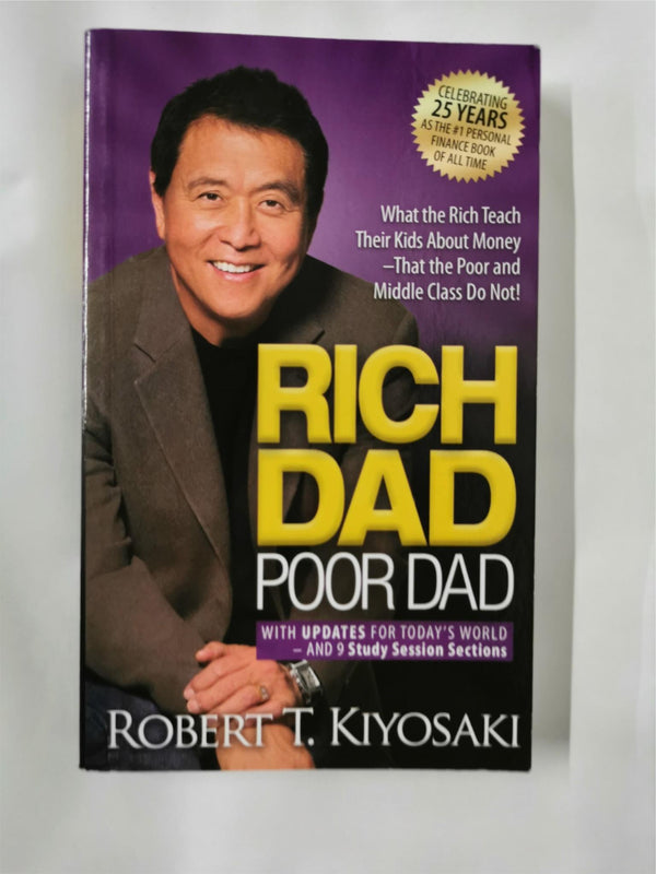 Rich Dad Poor Dad by Robert T. Kiyosaki