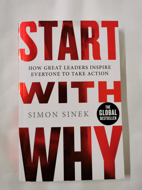 Start With Why by Simon Sinek [Paperback]