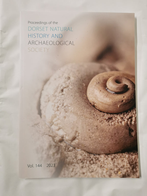 Proceedings of the Dorset Natural History and Archaeological Society - Vol 144
