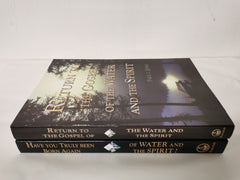 Have You Truly Been Born Again of Water and the Spirit? & Return to the Gospel