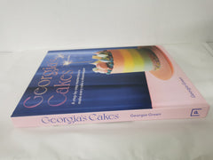 Georgia's Cakes : A Step-By-step Masterclass... by Georgia Green