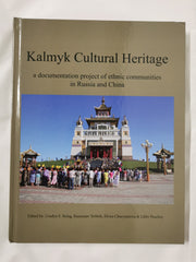 Kalmyk Cultural Heritage Documentation : Ethnic Communities in Russia and China
