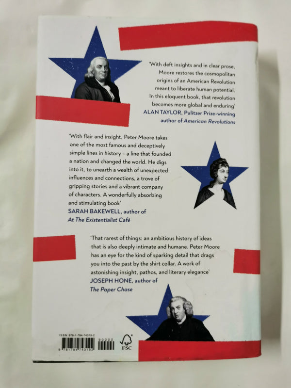 Life, Liberty and the Pursuit of Happiness by Peter Moore *Damaged*