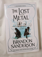 The Lost Metal: A Mistborn Novel by Brandon Sanderson