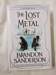 The Lost Metal: A Mistborn Novel by Brandon Sanderson