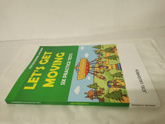 Let's Get Moving - Six Practice Tests