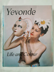 Yevonde: Life and Colour by Clare Freestone