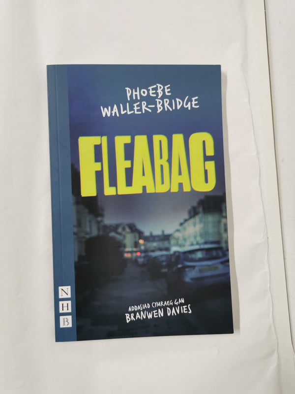 Fleabag: The Welsh Edition By Phoebe Waller-Bridge Adapted by Branwen Davies