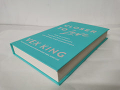 Closer to Love by Vex King *Dedicated and Signed*