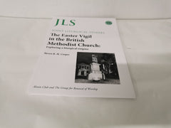 Joint Liturgical Studies 96: The Easter Vigil in the British Methodist Church