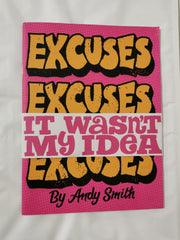 Excuses book by Andy Smith (Limited Edition Numbered copy)