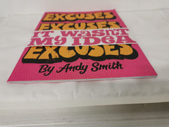 Excuses book by Andy Smith (Limited Edition Numbered copy)