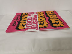 Excuses book by Andy Smith (Limited Edition Numbered copy)