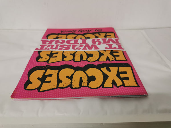 Excuses book by Andy Smith (Limited Edition Numbered copy)