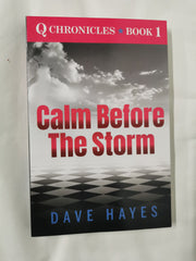 Calm Before the Storm by Dave Hayes (2020, Trade Paperback)